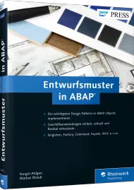 Entwurfsmuster in ABAP, ISBN: 978-3-8362-3810-6, Best.Nr. RW-3810, erschienen 10/2015, € 69,90