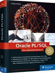 Oracle PL/SQL - Das umfassende Handbuch, ISBN: 978-3-8362-6073-2, Best.Nr. RW-6073, erschienen 01/2018, € 79,90