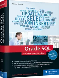 Oracle SQL - Das umfassende Handbuch, ISBN: 978-3-8362-6242-2, Best.Nr. RW-6242, erschienen 06/2018, € 69,90