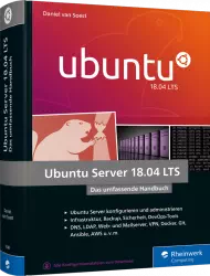 Ubuntu Server 18.04 LTS - Das umfassende Handbuch, ISBN: 978-3-8362-6288-0, Best.Nr. RW-6288, erschienen 07/2018, € 59,90