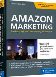 Amazon Marketing, ISBN: 978-3-8362-6563-8, Best.Nr. RW-6563, erschienen 07/2019, € 49,90