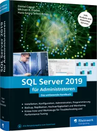 SQL Server 2019 für Administratoren, ISBN: 978-3-8362-6983-4, Best.Nr. RW-6983, erschienen 03/2020, € 49,90