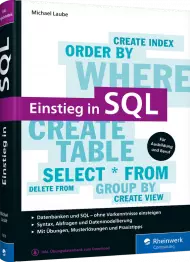 Einstieg in SQL, ISBN: 978-3-8362-7070-0, Best.Nr. RW-7070, erschienen 07/2019, € 29,90