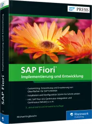 SAP Fiori, ISBN: 978-3-8362-7268-1, Best.Nr. RW-7268, erschienen 02/2020, € 79,90