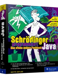 Schrödinger programmiert Java, ISBN: 978-3-8362-7272-8, Best.Nr. RW-7272, erschienen 12/2019, € 49,90