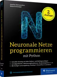 Neuronale Netze programmieren mit Python, ISBN: 978-3-8362-7450-0, Best.Nr. RW-7450, erschienen 06/2020, € 29,90