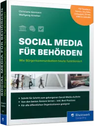 Social Media für Behörden, ISBN: 978-3-8362-8377-9, Best.Nr. RW-8377, erschienen 10/2021, € 49,90
