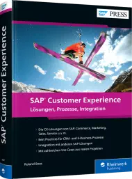 SAP Customer Experience, ISBN: 978-3-8362-8387-8, Best.Nr. RW-8387, erschienen 10/2021, € 79,90