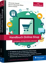 Handbuch Online-Shop, ISBN: 978-3-8362-8503-2, Best.Nr. RW-8503, erschienen 01/2022, € 49,90