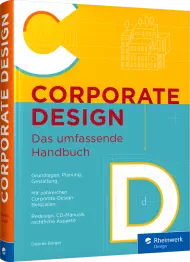 Corporate Design, ISBN: 978-3-8362-8549-0, Best.Nr. RW-8549, erschienen 01/2023, € 39,90