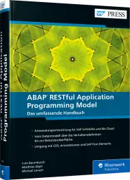 ABAP RESTful Application Programming Model, ISBN: 978-3-8362-8685-5, Best.Nr. RW-8685, erschienen 05/2022, € 79,90