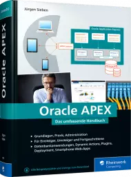 Oracle APEX, ISBN: 978-3-8362-8993-1, Best.Nr. RW-8993, erschienen 01/2023, € 89,90