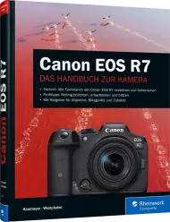 Canon EOS R7, ISBN: 978-3-8362-9374-7, Best.Nr. RW-9374, erschienen 12/2022, € 39,90