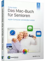 Das Mac-Buch für Senioren, ISBN: 978-3-86490-792-0, Best.Nr. SM-792, erschienen 12/2020, € 24,90