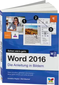 Word 2016 - Die Anleitung in Bildern, ISBN: 978-3-8421-0188-3, Best.Nr. VF-0188, erschienen 03/2016, € 9,90