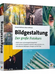 Bildgestaltung - Der große Fotokurs, ISBN: 978-3-8421-0638-3, Best.Nr. VF-0638, erschienen 11/2019, € 39,90