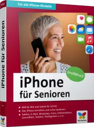 iPhone für Senioren, ISBN: 978-3-8421-0945-2, Best.Nr. VF-0945, erschienen 12/2022, € 24,90