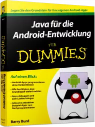 Java für die Android-Entwicklung für Dummies, ISBN: 978-3-527-70996-0, Best.Nr. WL-70996, erschienen 04/2014, € 26,99