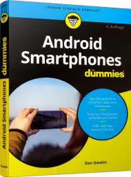 Android Smartphones für Dummies, ISBN: 978-3-527-71689-0, Best.Nr. WL-71689, erschienen 10/2019, € 19,99