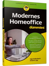 Modernes Homeoffice für Dummies, ISBN: 978-3-527-71856-6, Best.Nr. WL-71856, erschienen 01/2022, € 14,00