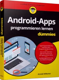 Android-Apps programmieren lernen für Dummies, ISBN: 978-3-527-71880-1, Best.Nr. WL-71880, erschienen 08/2022, € 24,00