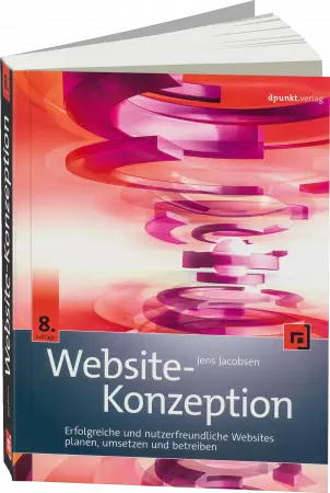 Website-Konzeption - Erfolgreiche Websites planen, umsetzen und betreiben / Autor:  Jacobsen, Jens, 978-3-86490-427-1
