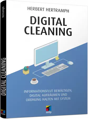 Digital Cleaning - Die Kunst, Informationen zu beherrschen