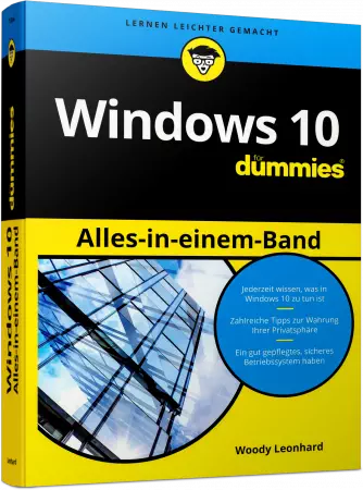 Windows 10 für Dummies - Alles-in-einem-Band - Alles, was Sie schon immer über Windows 10 wissen wollten / Autor:  Leonhard, Woody, 978-3-527-71380-6