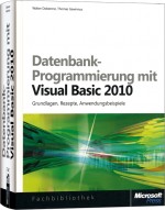 Datenbank-Programmierung mit Visual Basic 2010