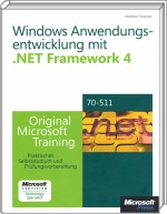 Windows Anwendungsentwicklung mit .NET Framework 4 MCTS