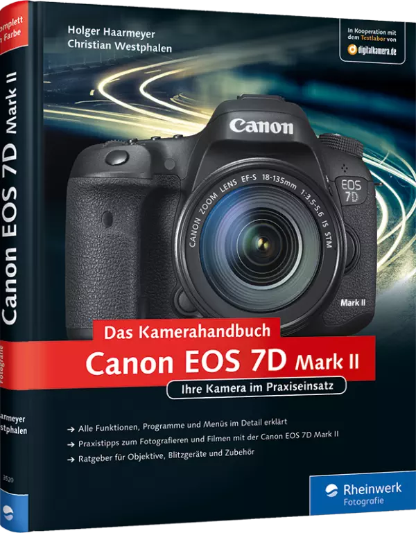 Canon EOS 7D Mark II - Das Kamerahandbuch