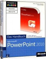 Microsoft PowerPoint 2010 - Das Handbuch, Best.Nr. MSE-5143, erschienen 10/2011, € 23,90