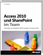 Access 2010 und SharePoint im Team, Best.Nr. MSE-5651, erschienen 03/2011, € 31,90
