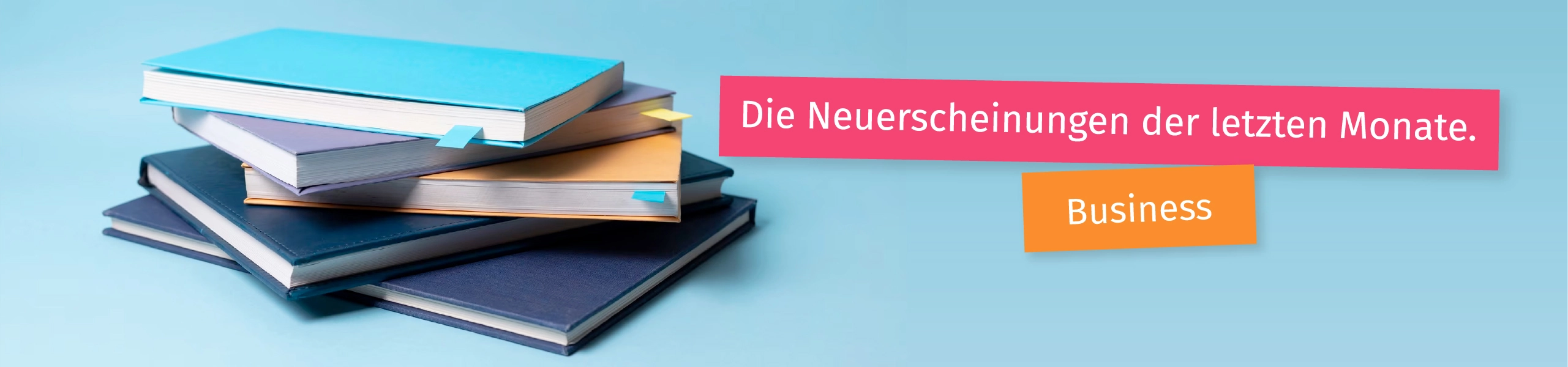 Neuerscheinungen der letzten Monate - Business Bücher