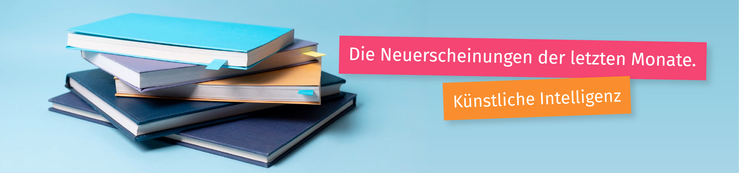 Neuerscheinungen der letzten Monate - Bücher für Künstliche Intelligenz