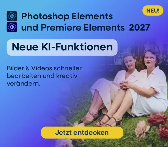 Adobe Photoshop und Premiere Elements 2027 - Bilder & Videos schneller bearbeiten und neue KI-Funktionen. Hier die neue Version entdecken.