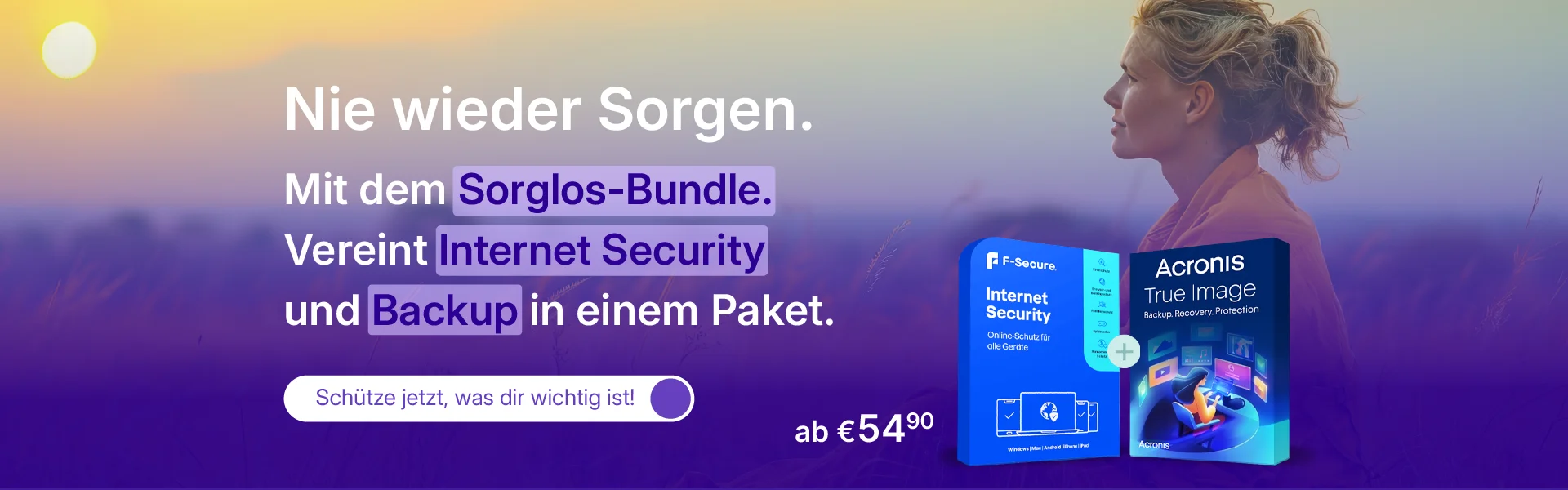 Nie wieder Sorgen. Mit dem Sorglos-Bundle. Vereint Internet Security und Backup in einem Paket. Schütze jetzt, was dir wichtig ist! F-Secure Internet Security + Acronis True Image ab 54,90 Euro.