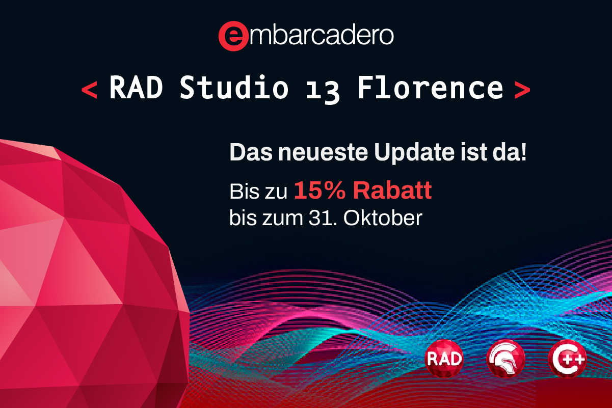 Grafik mit dem Embarcadero-Logo und dem Text: ‚RAD Studio 13 Florence – Das neueste Update ist da! Bis zu 15% Rabatt bis zum 31. Oktober.‘