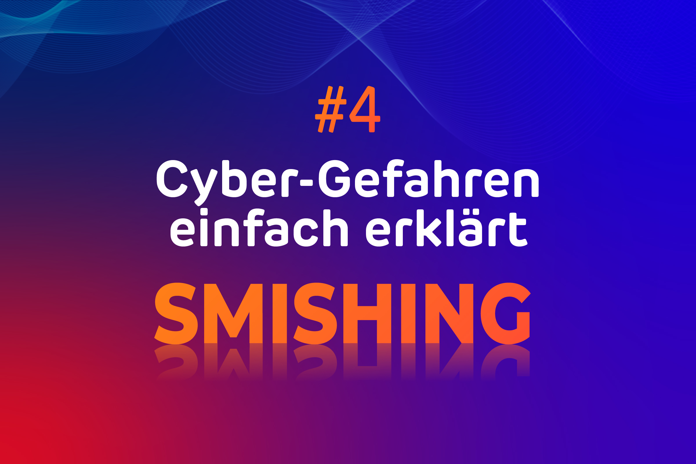 Smishing: Wenn Betrüger per SMS zuschlagen