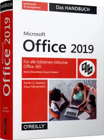 Microsoft Office 2019 - Das Handbuch - Insider-Wissen - praxisnah und kompetent / Autor:  Haselier, Rainer G. / Fahnenstich, Klaus, 978-3-96009-103-5