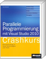 Parallele Programmierung mit Visual Studio 2010 - Crashkurs, Best.Nr. MSE-5555, erschienen 12/2011, € 23,90