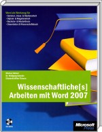 Wissenschaftliche[s] Arbeiten mit Word 2007, Best.Nr. MSE-5844, erschienen 10/2009, € 15,90