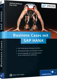 Business Cases mit SAP HANA, ISBN: 978-3-8362-2673-8, Best.Nr. GP-2673, erschienen 07/2014, € 69,90