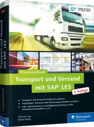 Praxishandbuch Transport und Versand mit SAP LES, ISBN: 978-3-8362-3807-6, Best.Nr. RW-3807, erschienen 08/2016, € 79,90