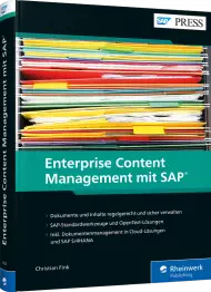 Enterprise Content Management mit SAP, ISBN: 978-3-8362-6524-9, Best.Nr. RW-6524, erschienen 07/2019, € 79,90