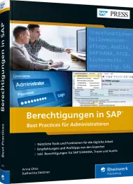 Berechtigungen in SAP, ISBN: 978-3-8362-6832-5, Best.Nr. RW-6832, erschienen 07/2019, € 79,90