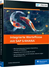 Integrierte Werteflüsse mit SAP S/4HANA, ISBN: 978-3-8362-7505-7, Best.Nr. RW-7505, erschienen 03/2021, € 89,90