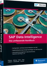 SAP Data Intelligence, ISBN: 978-3-8362-7724-2, Best.Nr. RW-7724, erschienen 02/2021, € 89,90