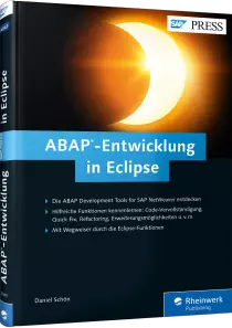 ABAP-Entwicklung in Eclipse - Die ABAP Development Tools for SAP NetWeaver kennenlernen / Autor:  Schön, Daniel, 978-3-8362-3040-7