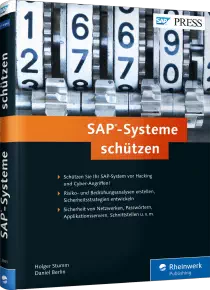 SAP-Systeme schützen - SAP-System vor Hacking und Cyber-Angriffen schützen / Autor:  Stumm, Holger / Berlin, Daniel, 978-3-8362-3851-9